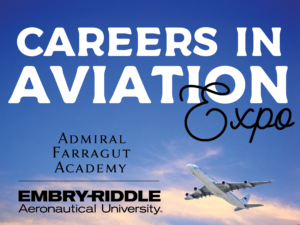 Careers in Aviation Expo Admiral Farragut Academy and Embry-Riddle Aeronautical University