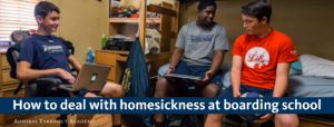 How to deal with homesickness at boarding school | Admiral Farragut Academy boarding school male dormitory