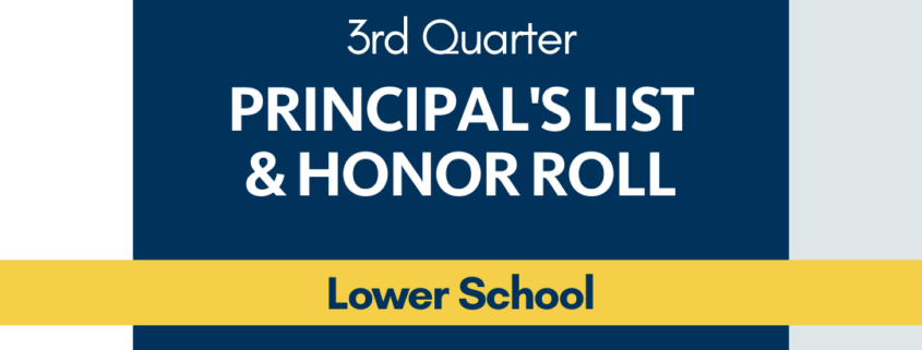 Lower School Principal's List and Honor Roll Academic Awards for 3rd 